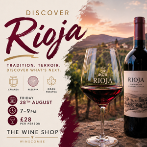 Discover Rioja - Friday 28th August 7-9pm