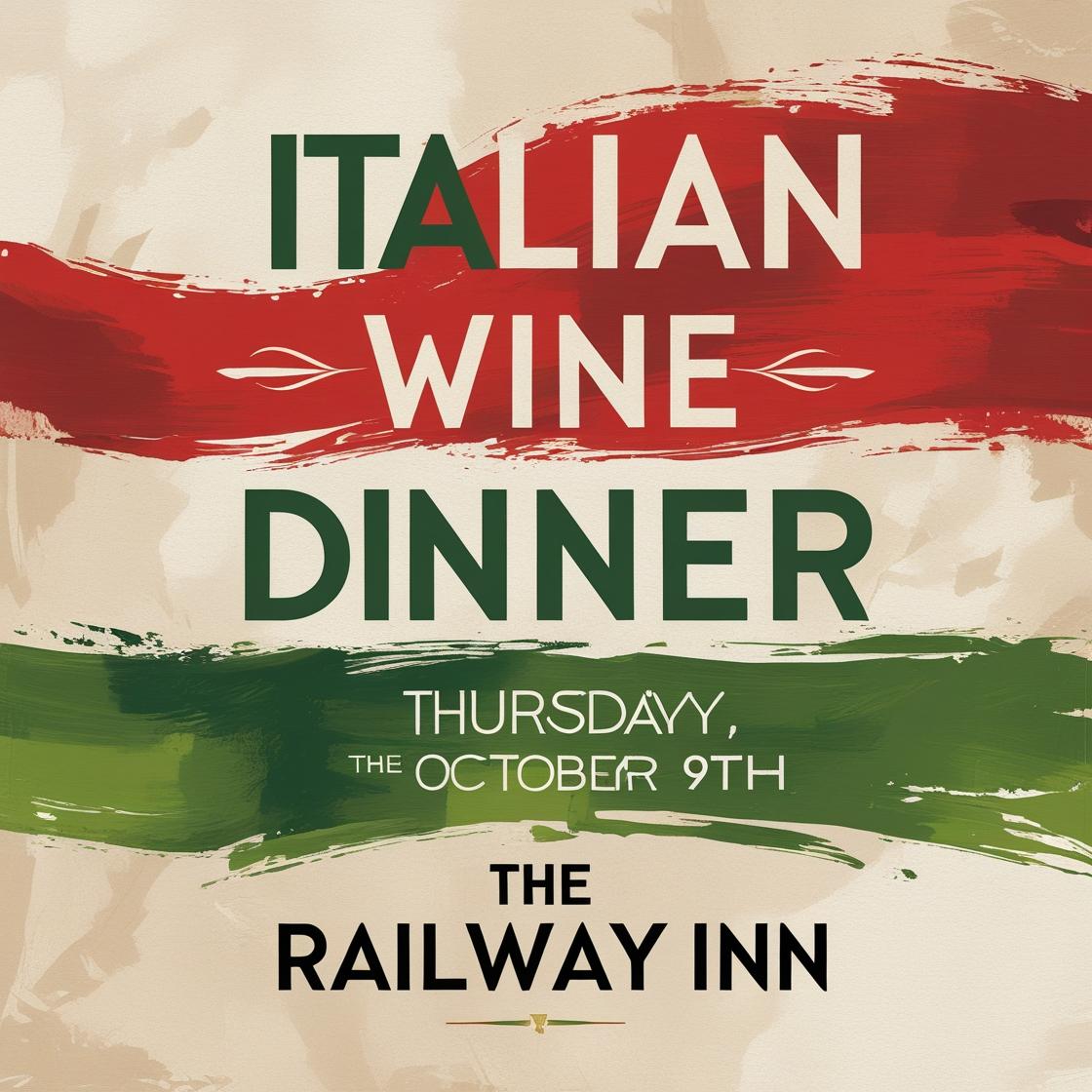 Italian Wine Dinner @ The Railway Inn - Thursday 9th October 7:15-10:00 pm