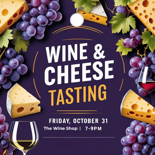 Wine & Cheese Tasting Evening - Friday 31st October 7-9pm