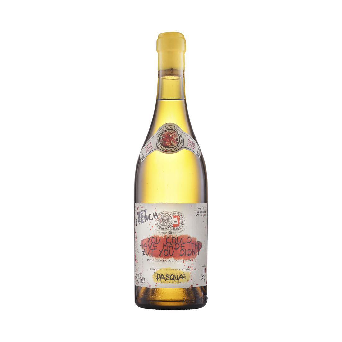 Pasqua 'Hey French- You Could Have Made This But You Didn't' – Veneto, Italy
