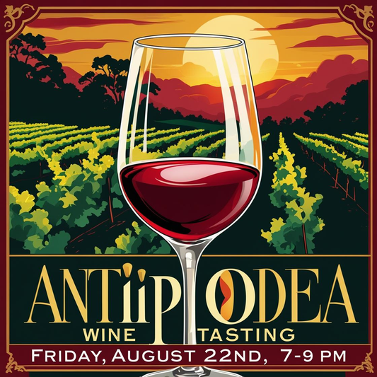 A Taste of Antipodea Wine Tasting - Friday 22nd August 7-9 pm