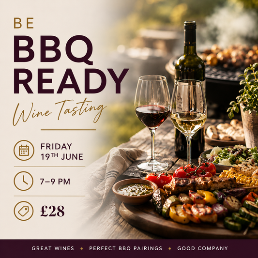Be BBQ Ready Wine Tasting - Friday 19th June 7-9pm